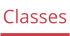 Classes