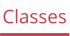 Classes